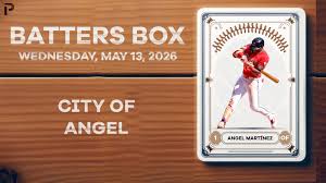 Angel Martinez Continues His Strong Start – Fantasy Hitting Recap 5/13/26
