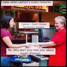 Cashier Remarks | Funny Pictures, Quotes, Memes, Funny Images ... via Relatably.com