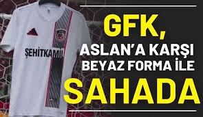 GFK, Aslan’a Karşı Beyaz Forma ile Sahada
