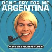 CD Mike Flowers Pop, The - Don't Cry For Me Argentina, EUR 7,95 --> Musical, ...