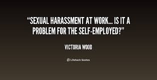 Sexual harassment at work... is it a problem for the self-employed ... via Relatably.com