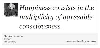 On Happiness: Happiness consists in the multiplicity of agree... via Relatably.com