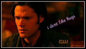 Sam - i dont like hugs. Fan of it? 0 Fans. Submitted by karlyluvsam over a year ago - Sam-i-dont-like-hugs-supernatural-19059862-1330-770