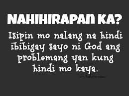 Nahihirapan ka - Papogi a collections of Tagalog Love Quotes ... via Relatably.com