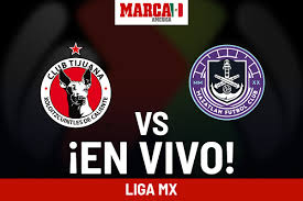 Tijuana vs Mazatlán EN VIVO. Juego Xolos hoy - Liga MX 2024