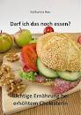 Ernährungsempfehlungen bei erhöhtem Cholesterinspiegel