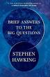 Brief Answers to the Big Questions