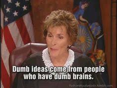 Judge Judy on Pinterest | Honest Quotes, Google Search and Search via Relatably.com