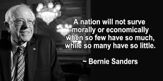 Better World Quotes - Bernie Sanders on Economic Inequality via Relatably.com