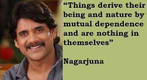 Nagarjuna Quotes. QuotesGram via Relatably.com