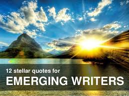 12 Stellar Quotes for Emerging Writers via Relatably.com