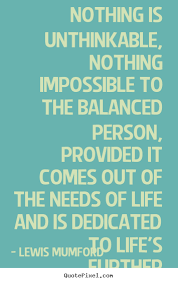 Lewis Mumford&#39;s Famous Quotes - QuotePixel.com via Relatably.com