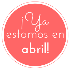 Resultado de imagen de hola abril