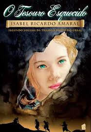 O Tesouro Esquecido , Porto do Graal Vol 2 Isabel Ricardo Amaral. Edição em Português. Expedido em 2 a 4 dias. Um tesouro foi escondido, esquecido, ... - 9789723828962