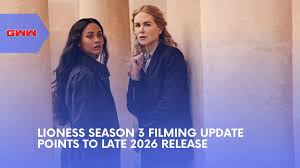 Lioness Season 3 Filming Nears End as Late 2026 Release Looms