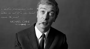 WALLPAPER: Michael Caine quote on acting with photo | ActorSpeak.com via Relatably.com