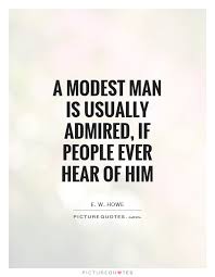 Modesty Quotes | Modesty Sayings | Modesty Picture Quotes via Relatably.com