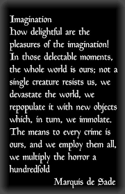 Marquis de Sade on the unlimited pleasures of the imagination ... via Relatably.com