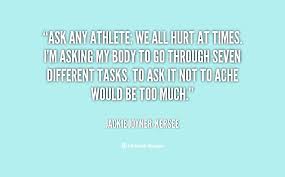 Athlete Hurt Silly Quotes. QuotesGram via Relatably.com