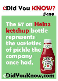 eDid You Know? The 57 on Heinz ketchup bottle represents the ... via Relatably.com