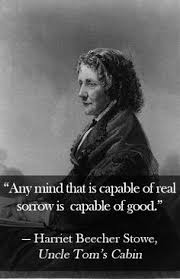 Harriet Beecher Stowe quote | Quotes | Pinterest | Inspiration ... via Relatably.com