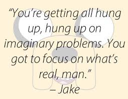 Image result for imaginary problems quotes