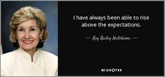 TOP 21 QUOTES BY KAY BAILEY HUTCHISON | A-Z Quotes via Relatably.com