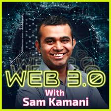 Web3 with Sam Kamani