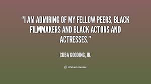 I am admiring of my fellow peers, black filmmakers and black ... via Relatably.com
