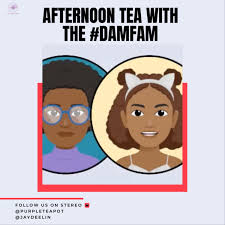 Afternoon Tea with the DamFam