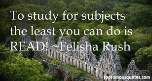 Felisha Rush quotes: top famous quotes and sayings from Felisha Rush via Relatably.com