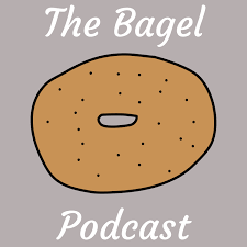 The Bagel Podcast