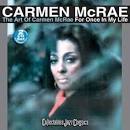 The Art of Carmen McRae/For Once in My Life
