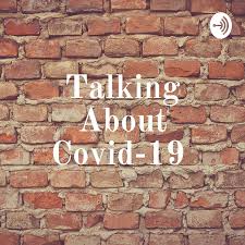 Talking About Covid-19