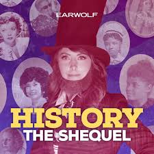 History: The Shequel