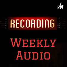 Weekly Audio