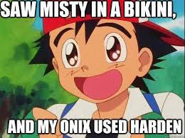 saw misty in a bikini, and my onix used harden - onix - quickmeme via Relatably.com