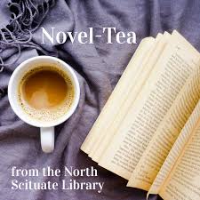 Novel-Tea from the North Scituate Library