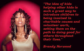 Brandy Norwood Quotes. QuotesGram via Relatably.com