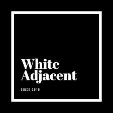 White Adjacent