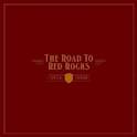 Road to Red Rocks [Special Edition]