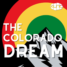 The Colorado Dream