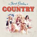 First Ladies of Country [Sony]