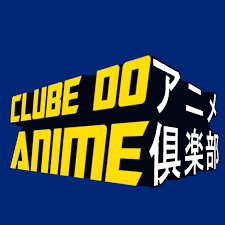 Clube do Anime & Podcast