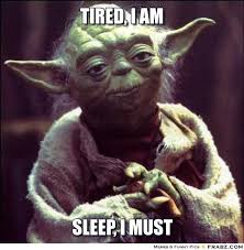 Tired, I am... - Yoda Meme Generator Captionator via Relatably.com