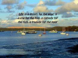 Inspirational Quote of the Day: “Life is a dream for the wise, a ... via Relatably.com