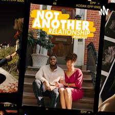 Not Another Relationship Podcast