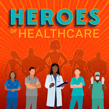 Heroes of Healthcare