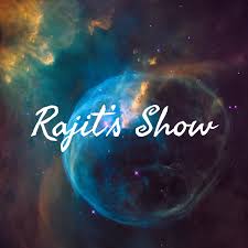 Rajit's Show