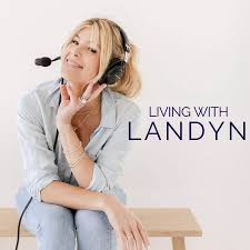 Living with Landyn with Landyn Hutchinson